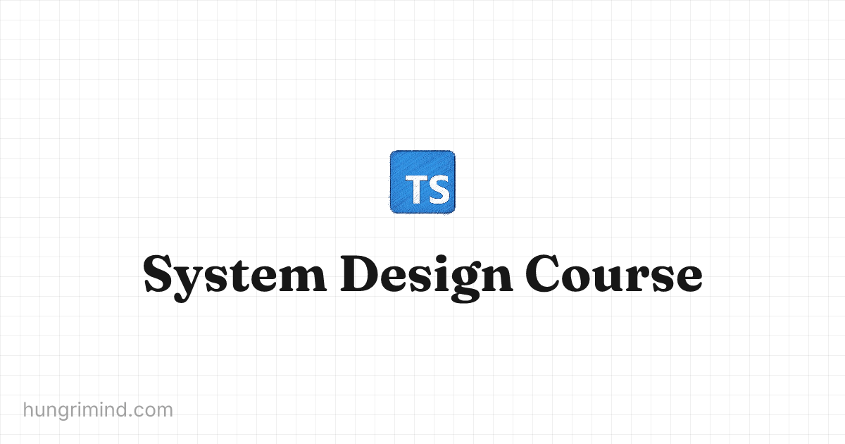 System Design course